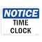 Signmission OSHA Notice, 5" Height, Time Clock Sign, 7" X 5", Landscape OS-NS-D-57-L-18675 - alternate 1